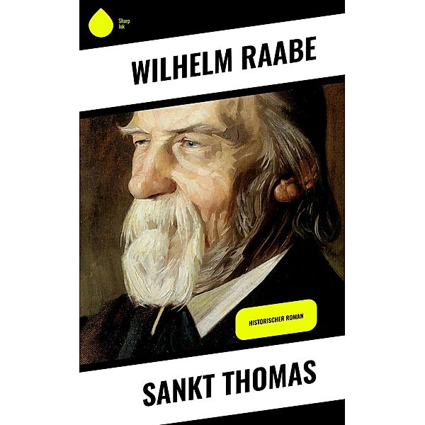 Sankt Thomas, Wilhelm Raabe