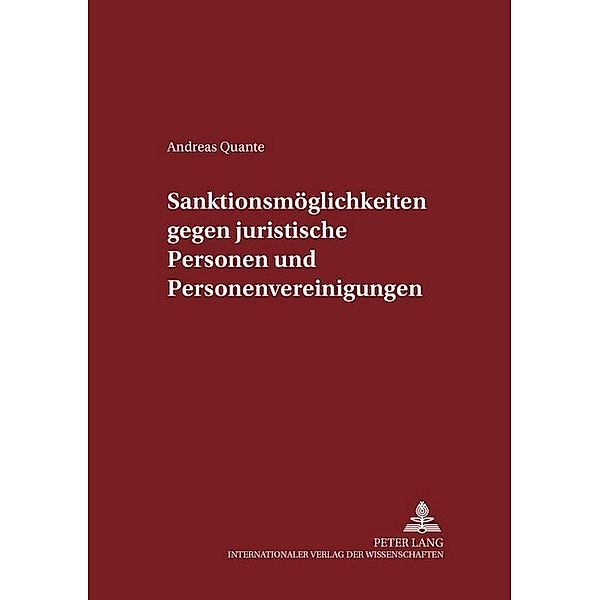 Sanktionsmöglichkeiten gegen juristische Personen und Personenvereinigungen, Andreas Quante