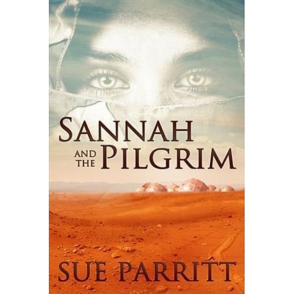 Sannah and the Pilgrim, Sue Parritt