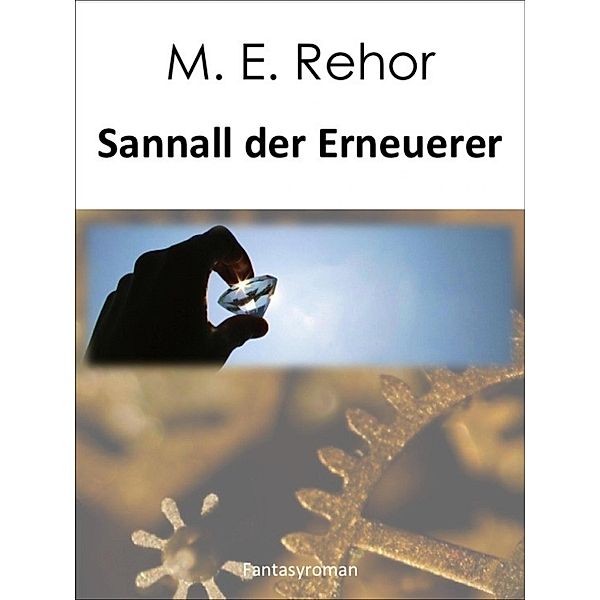 Sannall der Erneuerer, Manfred Rehor