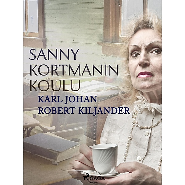 Sanny Kortmanin koulu, Karl Johan Robert Kiljander