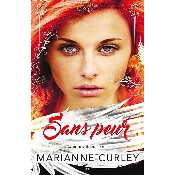 Sans peur / Avena, Curley Marianne Curley