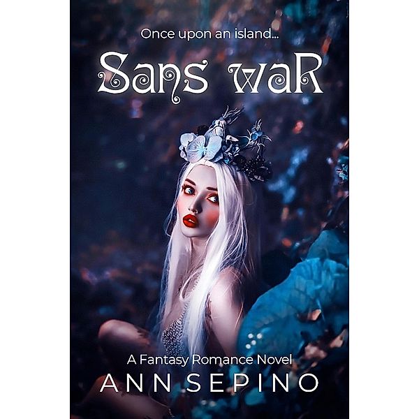 Sans War, Ann Sepino