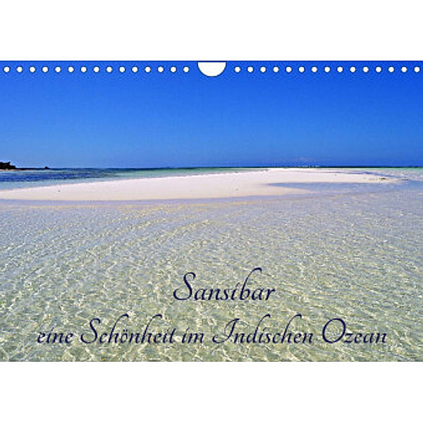 Sansibar, eine Schönheit im Indischen Ozean (Wandkalender 2022 DIN A4 quer), Thomas Schroeder