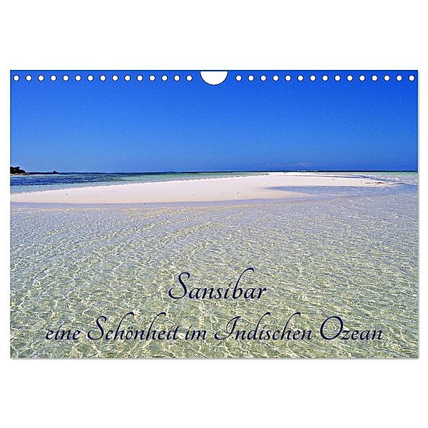 Sansibar, eine Schönheit im Indischen Ozean (Wandkalender 2024 DIN A4 quer), CALVENDO Monatskalender, Thomas Schroeder