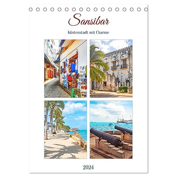 Sansibar - Küstenstadt mit Charme (Tischkalender 2024 DIN A5 hoch), CALVENDO Monatskalender, Nina Schwarze
