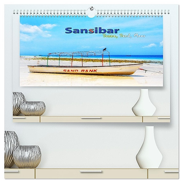 Sansibar - Sonne, Sand, Meer (hochwertiger Premium Wandkalender 2025 DIN A2 quer), Kunstdruck in Hochglanz, Calvendo, Nina Schwarze