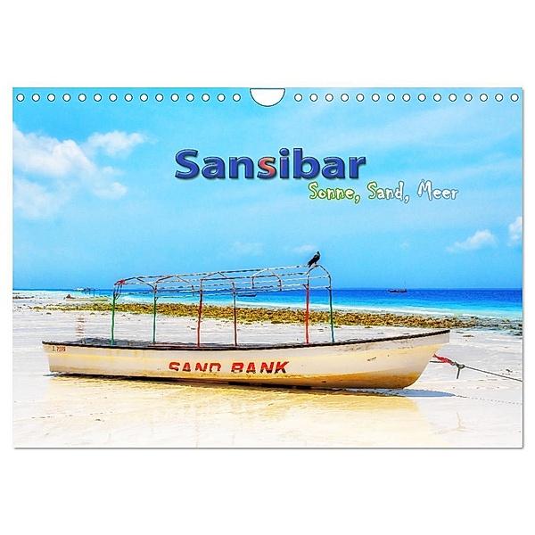 Sansibar - Sonne, Sand, Meer (Wandkalender 2024 DIN A4 quer), CALVENDO Monatskalender, Nina Schwarze