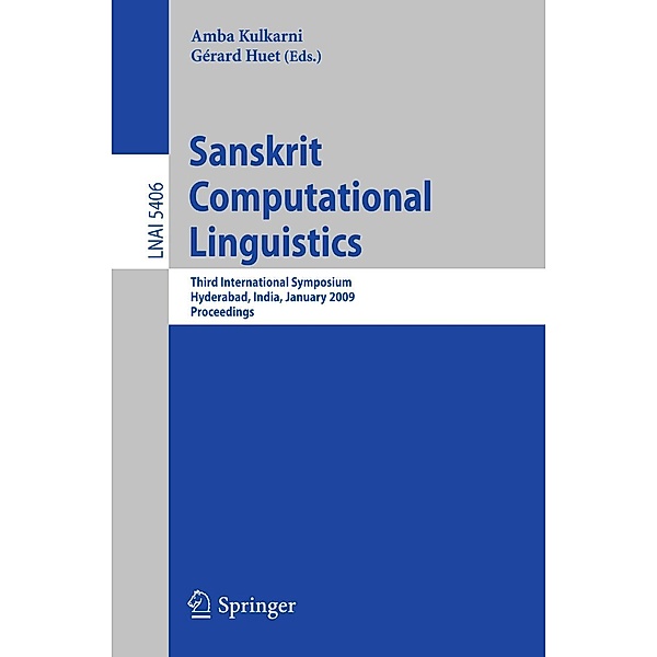 Sanskrit Computational Linguistics / Lecture Notes in Computer Science Bd.5406