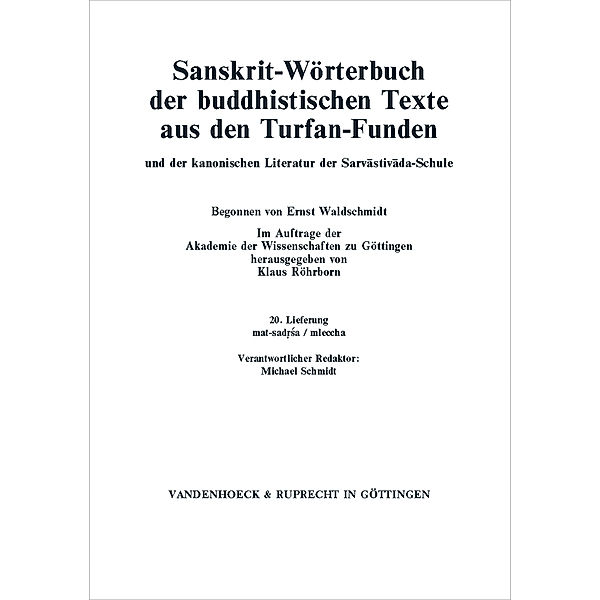 Sanskrit-Wörterbuch der buddhistischen Texte aus den Turfan-Funden und der kanonischen Literatur der Sarvastivada-Schule / Lieferung 020 / mat-sadrsa / mleccha