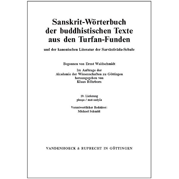 Sanskrit-Wörterbuch der buddhistischen Texte aus den Turfan-Funden und der kanonischen Literatur der Sarvastivada-Schule / Lieferung 019 / phana / mat-sadrsa