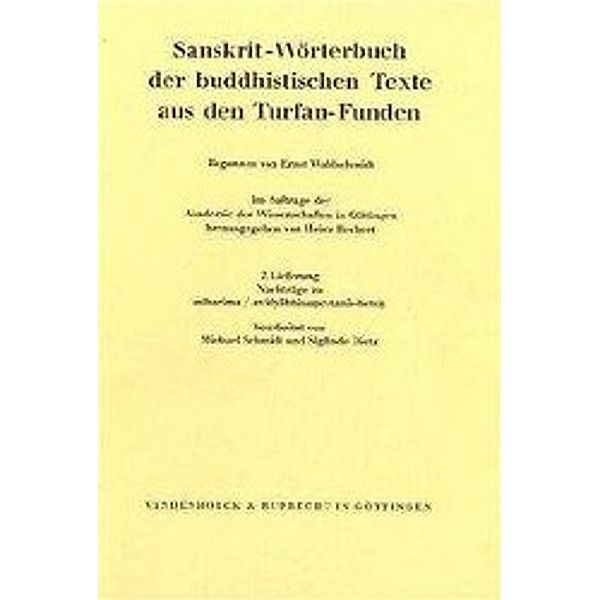 Sanskrit-Wörterbuch der buddhistischen Texte aus den Turfan-Funden: 7 Nachträge zu adharima / avidyabhisamcetana-hetoh