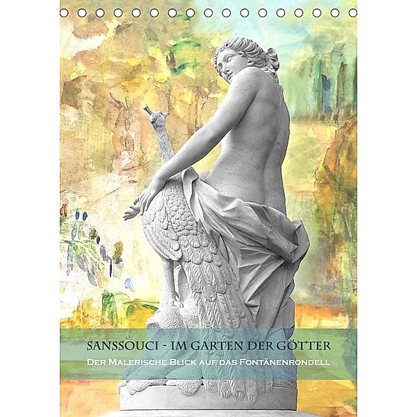 Sanssouci - Im Garten der Götter. Der andere Blick auf das Fontänenrondell (Tischkalender 2022 DIN A5 hoch), Petra Maria Kessler