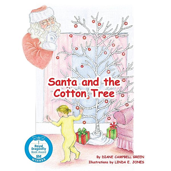 Santa and the Cotton Tree, Diane Campbell Green