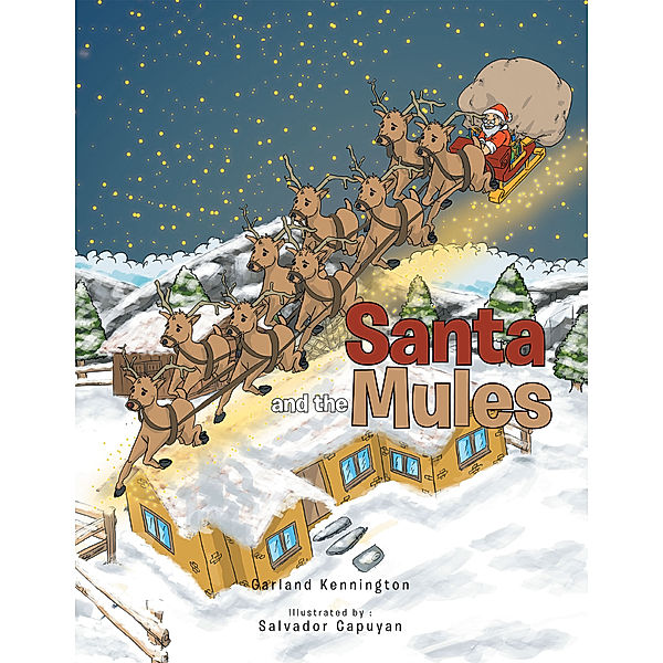 Santa and the Mules, Garland Kennington