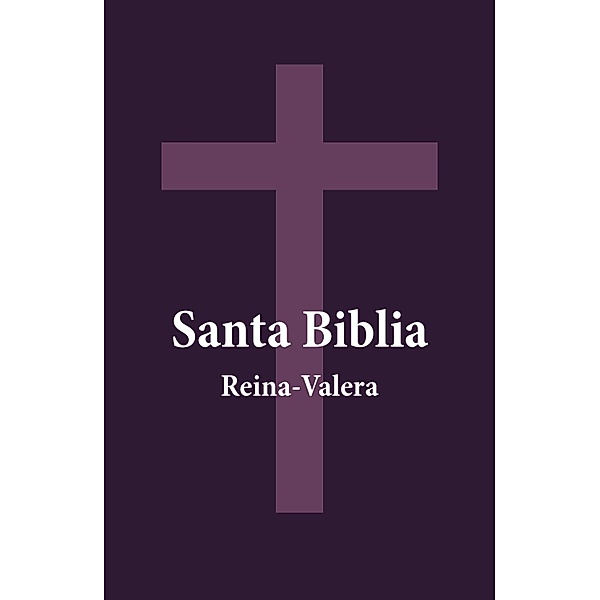 Santa Biblia - Reina-Valera, Dios