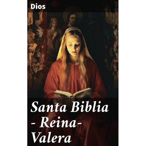 Santa Biblia - Reina-Valera, Dios