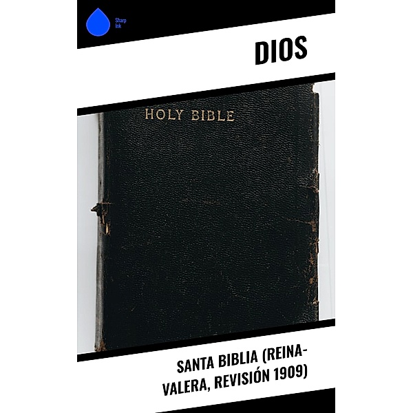 Santa Biblia (Reina-Valera, Revisión 1909), Dios