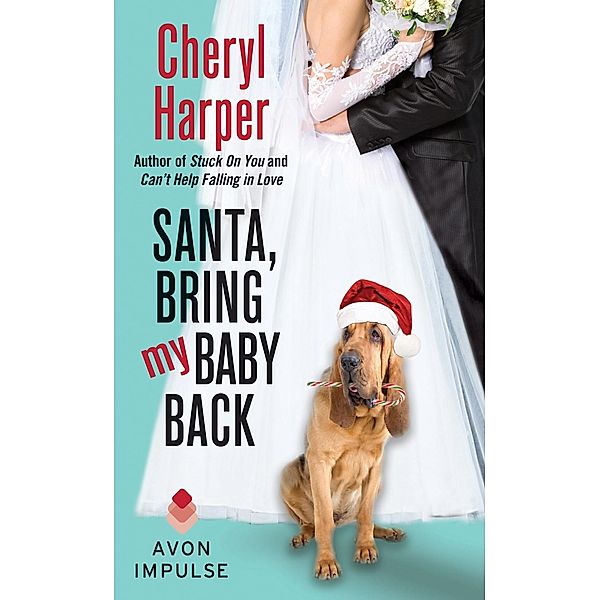 Santa, Bring My Baby Back / Rock'n'Rolla Hotel Series Bd.3, Cheryl Harper