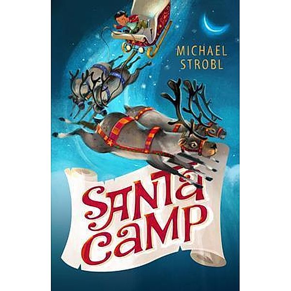 Santa Camp, Michael Strobl