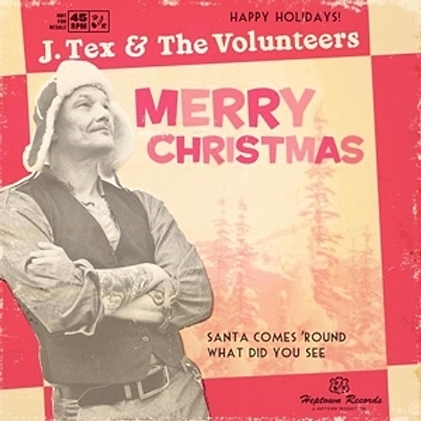 Santa Comes 'Round, J.tex & The Volunteers