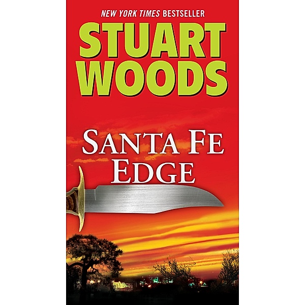 Santa Fe Edge / Ed Eagle Novel Bd.3, Stuart Woods