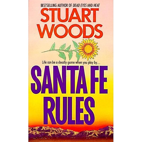 Santa Fe Rules / Ed Eagle Bd.1, Stuart Woods