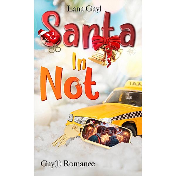 Santa in Not, Lana Gayl