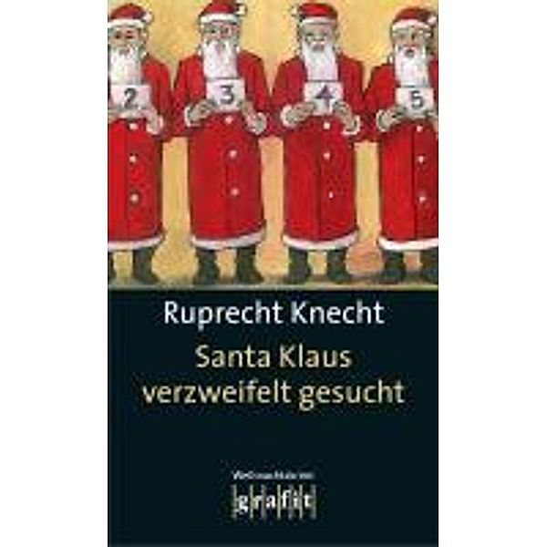 Santa Klaus verzweifelt gesucht, Ruprecht Knecht