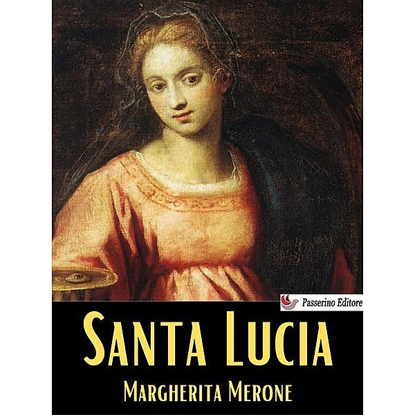 Santa Lucia, Margherita Merone