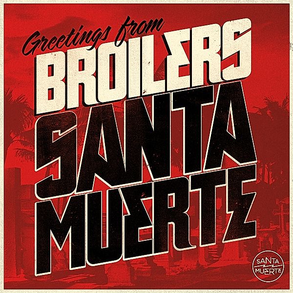 Santa Muerte, Broilers