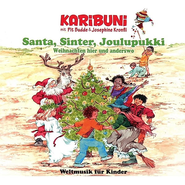 Santa,Sinter,Joulupukki-Weihnachten Hier Und A, Karibuni, Pit Budde, Josephine Konfli