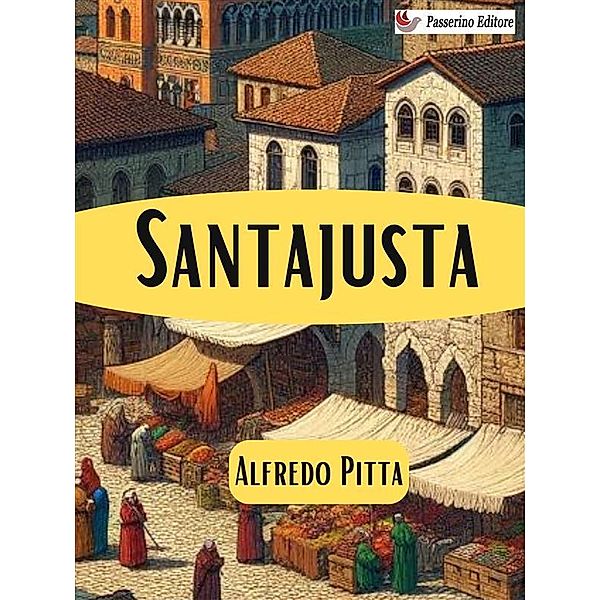 Santajusta, Alfredo Pitta