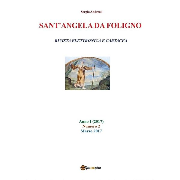 Sant'Angela da Foligno 2, Sergio Andreoli