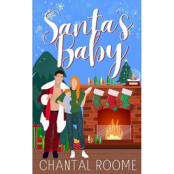 Santa's Baby, Chantal Roome