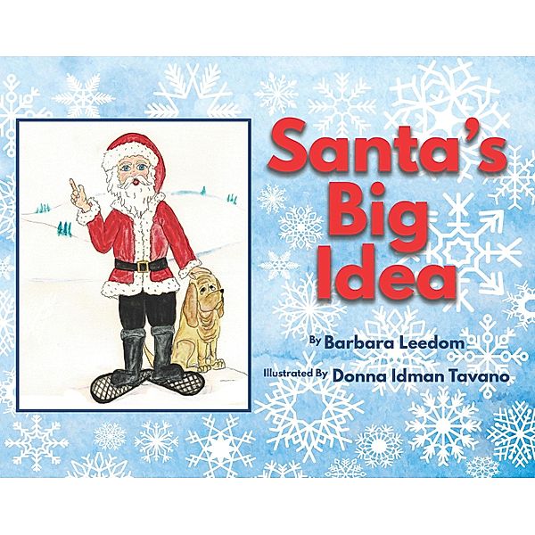 Santa's Big Idea, Barbara Leedom