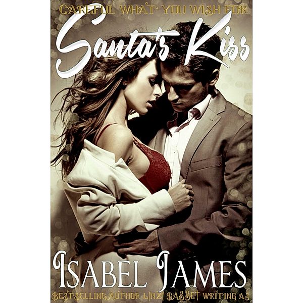 Santa's Kiss, Isabel James