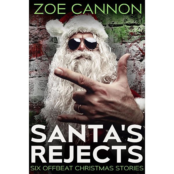 Santa's Rejects, Zoe Cannon