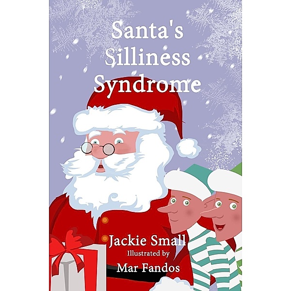 Santa's Silliness Syndrome, Jackie Small