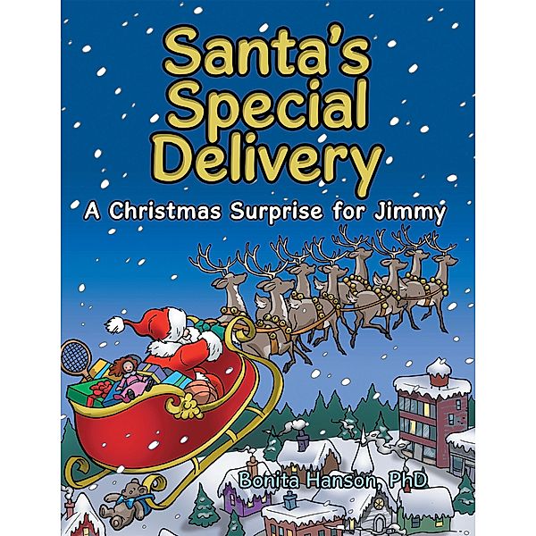 Santa's Special Delivery, Bonita Hanson