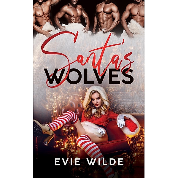 Santa's Wolves, Evie Wilde