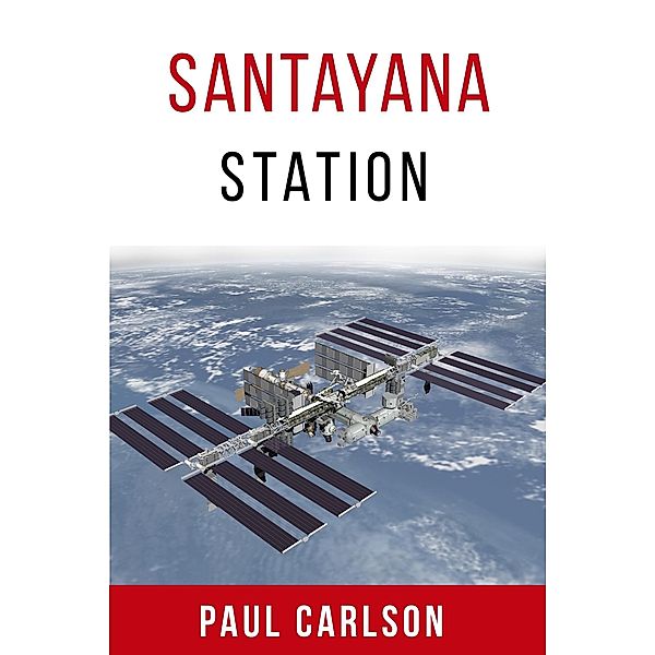 Santayana Station, Paul Carlson