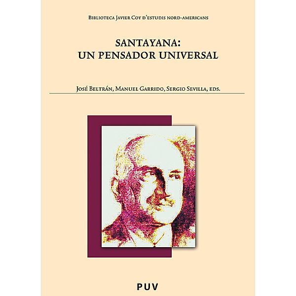 Santayana: un pensador universal / Biblioteca Javier Coy d'estudis Nord-Americans Bd.81, Autores Varios