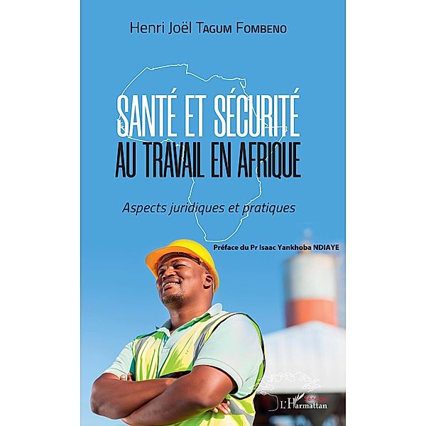 Santé et sécurité au travail en Afrique, Tagum Fombeno Henri-Joel Tagum Fombeno