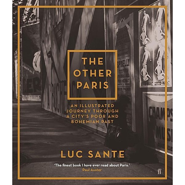 Sante, L: Other Paris, Luc Sante