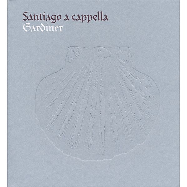 Santiago A Cappella, Gardiner, Monteverdi Choir