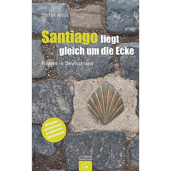 Santiago liegt gleich um die Ecke, Stefan Albus