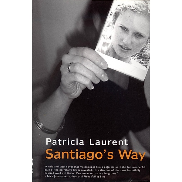 Santiago's Way, Patricia Laurent