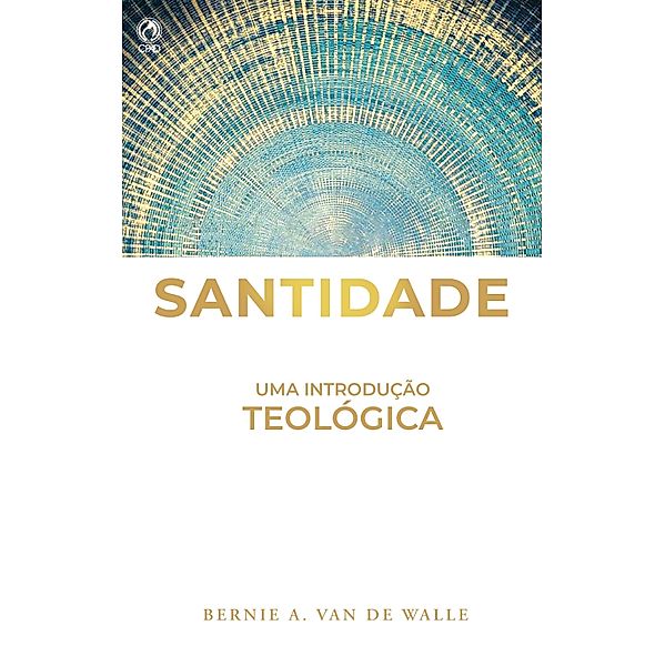 Santidade, Bernie A. van de Walle