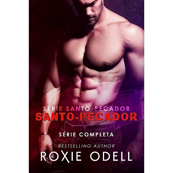 Santo-Pecador (Série Santo-Pecador) / Série Santo-Pecador, Roxie Odell